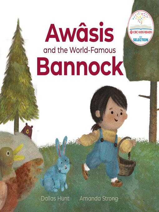 Title details for Awâsis and the World-Famous Bannock by Dallas Hunt - Available
